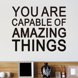 Inspirational Quotes Wall Stickers for Office: Motivational Gym School Classroom Garage Bedroom Vinyl Art Wall Decals - You are Capable of Amazing Things 24" X 20"