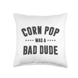TooMerch Corn Pop Was A Bad Dude Store Corn Pop was A Bad Dude Throw Pillow, 16x16, Multicolor