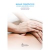 Masaje terapéutico. Conceptos, generalidades y técnicas