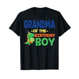 Grandma of The Birthday For Boy Saurus Rex Dinosaur Party T-Shirt