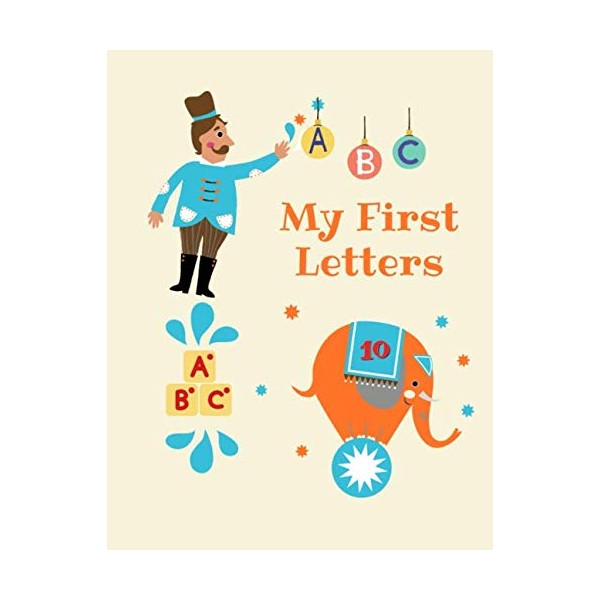 My First Letters: Handwriting notebook with dotted lines for kids