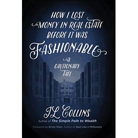 How I Lost Money in Real Estate Before It Was Fashionable: A Cautionary Tale