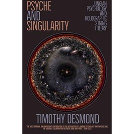 Psyche and Singularity: Jungian Psychology and Holographic String Theory