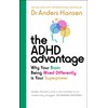 The ADHD Advantage: Why Your Brain Being Wired Differently is