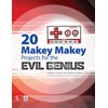 20 Makey Makey Projects for the Evil Genius
