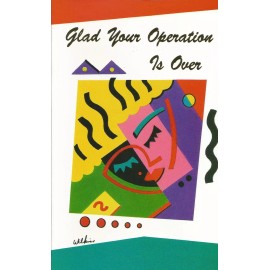 Magic Moments Glad Your Operation Is Over (G)