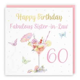 Hunts England - 60th Sister In Law Pink Cocktail And Butterflies Birthday Card - Luxury Gold Foil - Milo's Gallery - Age 60 Drinks, Flowers, Hearts Elegant Birthday Card For Sister-in-Law