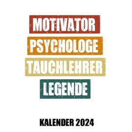 Tauchlehrer Kalender: Nettes Geschenk für Tauchlehrer mit lustigem Spruch