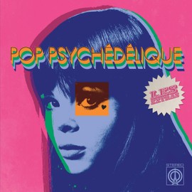 POP PSYCHDLIQUE (LES EXTRAS)