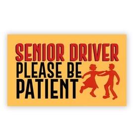 SODAVA - Senior Driver Please Be Patient Magnet, Please Be Patient Student Driver Magnet, Car Magnet Auto Truck Fridge Magnetic Stickers Decal Bumper Magnet [7.5"x4.5"]