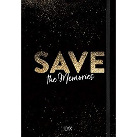 Save the Memories: Das Bullet Journal für deine Pläne, Ziele und Träume