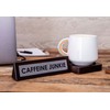 Boxer Gifts Caffeine Junkie' Wooden Sign | Fun Novelty Desk