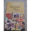 Remember When a Nostalgic Look Back in Time 1959