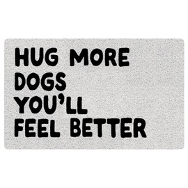 URLLUAE Funny Dog Door Mat, Hug More Dogs You'll Feel Better Doormat Welcome Mats for Front Door Porch Outdoor Outside Entrance, Dogs Lover Gifts, Dog Bath Rug for Bathroom, 17x30 Inch
