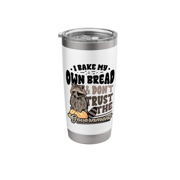 Funny Raccoon Bake My Own Bread Don't Trust the Government