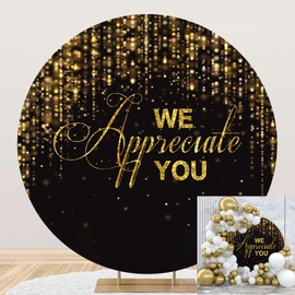 DORCEV We Appreciate You Round Backdrop Cover 6.5x6.5ft Thank You for All You Do Background Black Gold Employee Appreciation Backdrop Veterans Teacher Doctor Nurse Staff Appreciation Party Decorations