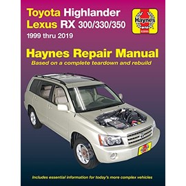 Toyota HighLander (01-19),Lexus RX 300/330/350 (99-19) Haynes Manual (Paperback)