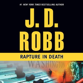 Rapture in Death: In Death, Book 4