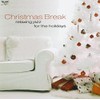 Christmas Break: Relaxing Jazz For The Holidays