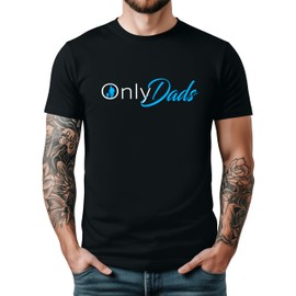 Only Dads Shirt for Men Funny Graphic Tee for Father's Day Black Shirt Adult Large