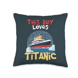 Titanic Ship, This Boy Loves the RMS Titanic Throw Pillow
