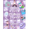 75 Day Soft Challenge Journal For Women: Daily Progress Planner