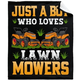 Just A Boy Who Loves Lawn Mowers Blanket for Boys Lawn Mower Gifts for Men Soft Comfortable Throw Blanket for Bedding Sofa 40x50inches