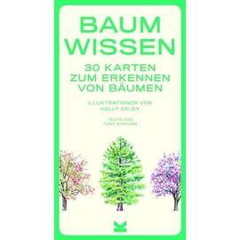 Baum-Wissen. 30 Karten für Naturliebhaber zur Heilung von Baum-Blindheit: 30 Karten zum Erkennen von Bäumen