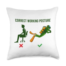Correct Working Posture Scuba Diver Apparel Gift Correct Working Posture Scuba Diver Apparel Funny Diving Throw Pillow, 18x18, Multicolor