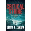 Critical Strike: A Thrillerverse Event