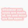Wuthering Heights quote Bumper Sticker Vinyl Decal 5 inches