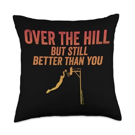 Gagster Over The Hill But Still Better Than You Funny Retirement Gag Throw Pillow, 18x18, Multicolor