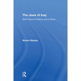 The Jews Of Iraq: 3000 Years of History and Culture