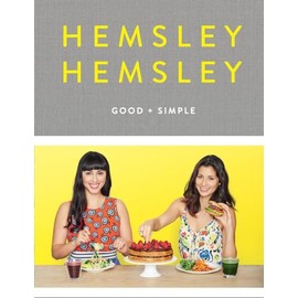 Good and Simple: Recipes to Eat Well and Thrive: A Cookbook