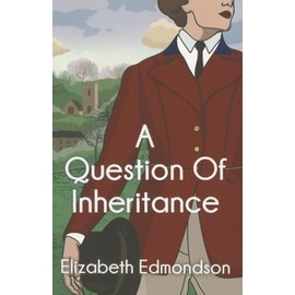 A Question of Inheritance (A Very English Mystery, Band 2)