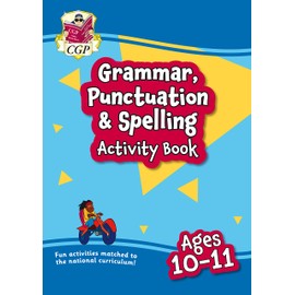 Grammar, Punctuation & Spelling Activity Book for Ages 10-11 (Year 6) (CGP KS2 Activity Books and Cards)