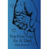 The first Time As A Dad Daily Journal: Special Place