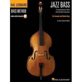 Hal Leonard Jazz Bass Method: A Comprehensive Guide with Detailed Instruction for Acoustic and Electric Bass [With Access Code] (Hal Leonard Bass Method)