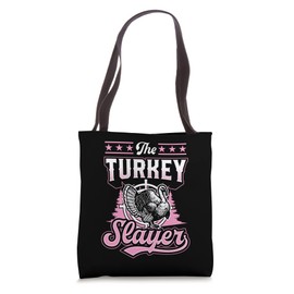 The Turkey Slayer Funny Fowl Turkey Hunting Tote Bag