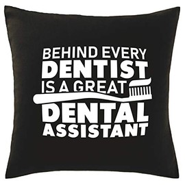 Hippowarehouse Behind every dentist is a great dental assistant Printed bedroom accessory cushion cover case 41x41cm