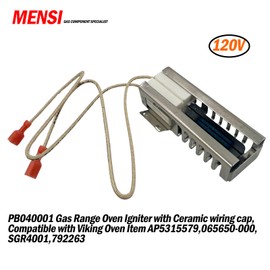 MENSI PB040001 Gas Range Oven Igniter with Ceramic wiring cap,Compatible with Viking Oven Item AP5315579,065650-000,SGR4001,792263 Part, and Universal for GE, Electrolux, Whirlpool, and Brown