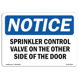 OSHA Notice Sign - Sprinkler Control Valve On The Other Side | Vinyl Label Decal | Protect Your Business, Construction Site | Made in The USA