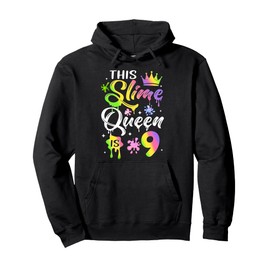 This Slime Queen Is 9 Year Old Birthday 9th Girl Party Pullover Hoodie