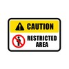 Caution Restricted Area Warning Stickers x10 Peel and Stick 100mm