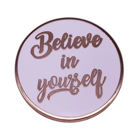 Believe in Yourself Enamel Pin inspirational quote badge round button Brooch golden worlds Accessory kids adults friends gift