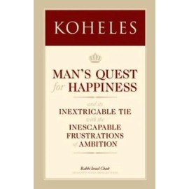 Koheles: Man's Quest For Happiness