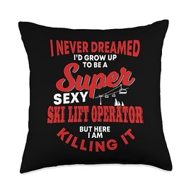 Ski Lift Operator Jobs Design Gondola Attendant Funny Ski Lift Operators Apparel Chairlift Mountain Resort Throw Pillow, 18x18, Multicolor