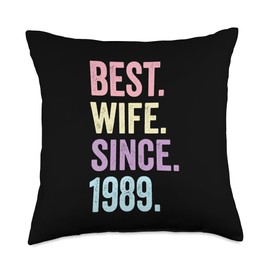 Best Wife Since 1989 | 35th wedding anniversary 35 years Throw Pillow