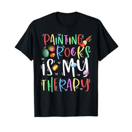 Rock Painting My Therapy Rock Painter Stone Painting T-Shirt