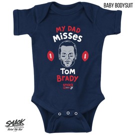 My Dad Misses Tom Brady Baby Apparel for New England Football Fans (NB-7T) (Navy Bodysuit, 6 Months)